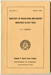 Forestry Bulletin No. 2: Directory of Wood-Using and Related Industries in East Texas by N. T. Samson