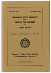 Forestry Bulletin No. 5: Continuous Forest Inventory with Punch Card Machines for a Small Property by Robert D. Baker and Ellis V. Hunt Jr.