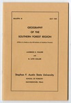 Forestry Bulletin No. 18: Geography of the Southern Forest Region by Laurence C. Walker and G. Loyd Collier