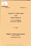 Forestry Bulletin No. 21: Diseases of Forest Trees and Forest Products by A. F. Verrall