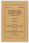 Forestry Bulletin No. 12: Pine Seedling Survival and Growth Response to Soils of the Texas Post-Oak Belt by J. J. Stransky and M. Victor Bilan