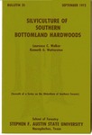 Forestry Bulletin No. 25: Silviculture of Southern Bottomland Hardwoods by Laurence C. Walker and Kenneth G. Watterson